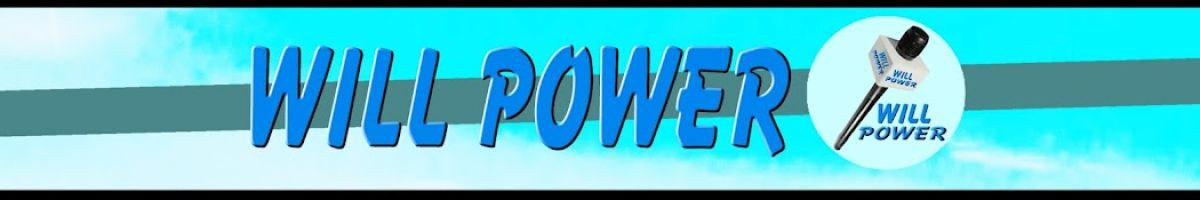 WILL POWER